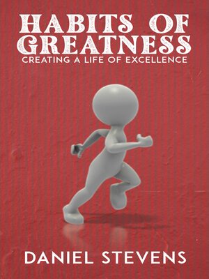 cover image of Habits of Greatness--Creating a Life of Excellence